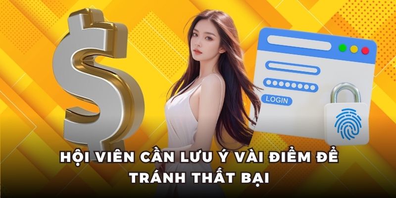 Hội viên cần lưu ý vài điểm để tránh thất bại